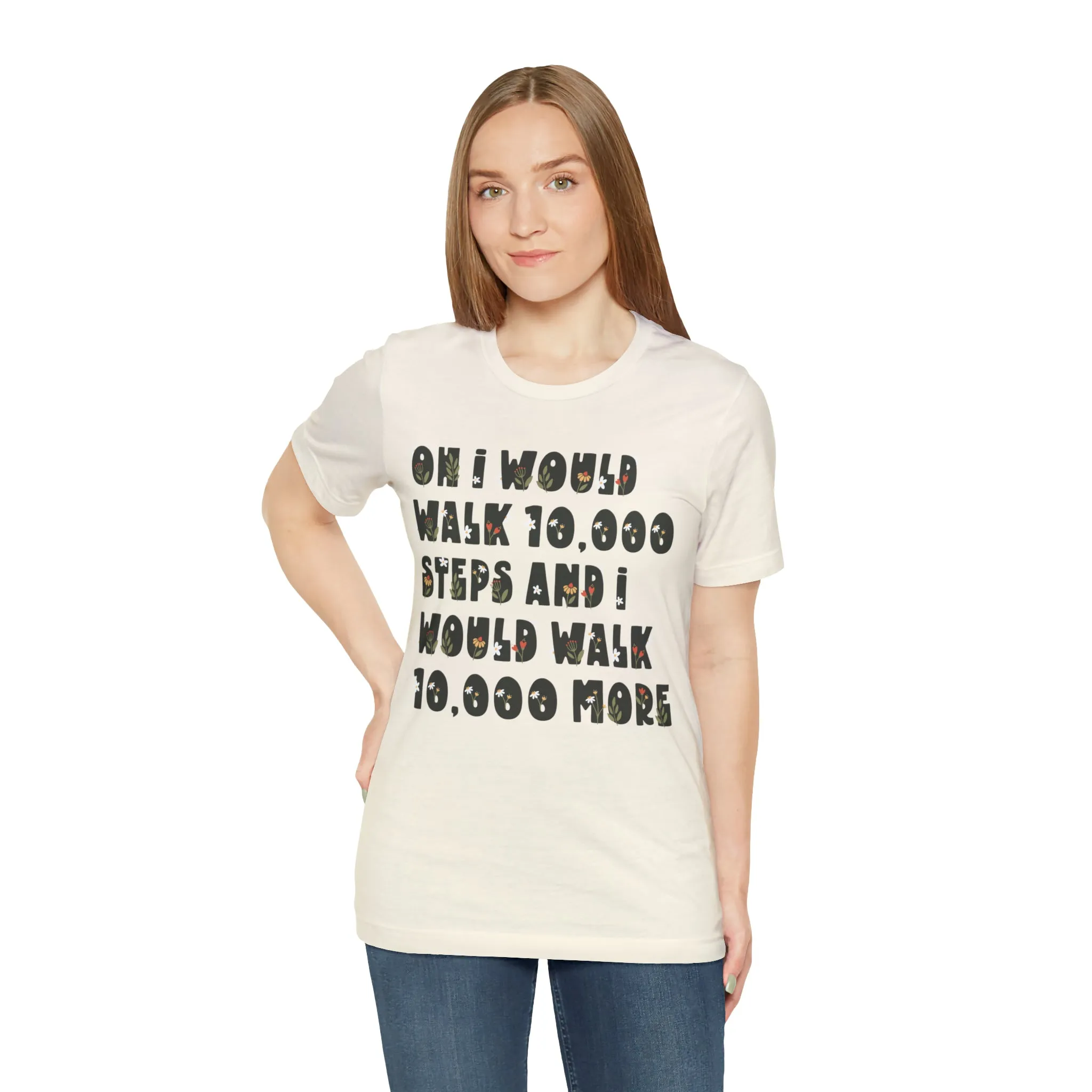 10,000 Steps Funny Fitness Tracker Shirt | Walking Workout Shirt | Gift For Her | Unisex Jersey T-shirt