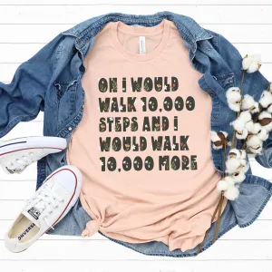 10,000 Steps Funny Fitness Tracker Shirt | Walking Workout Shirt | Gift For Her | Unisex Jersey T-shirt
