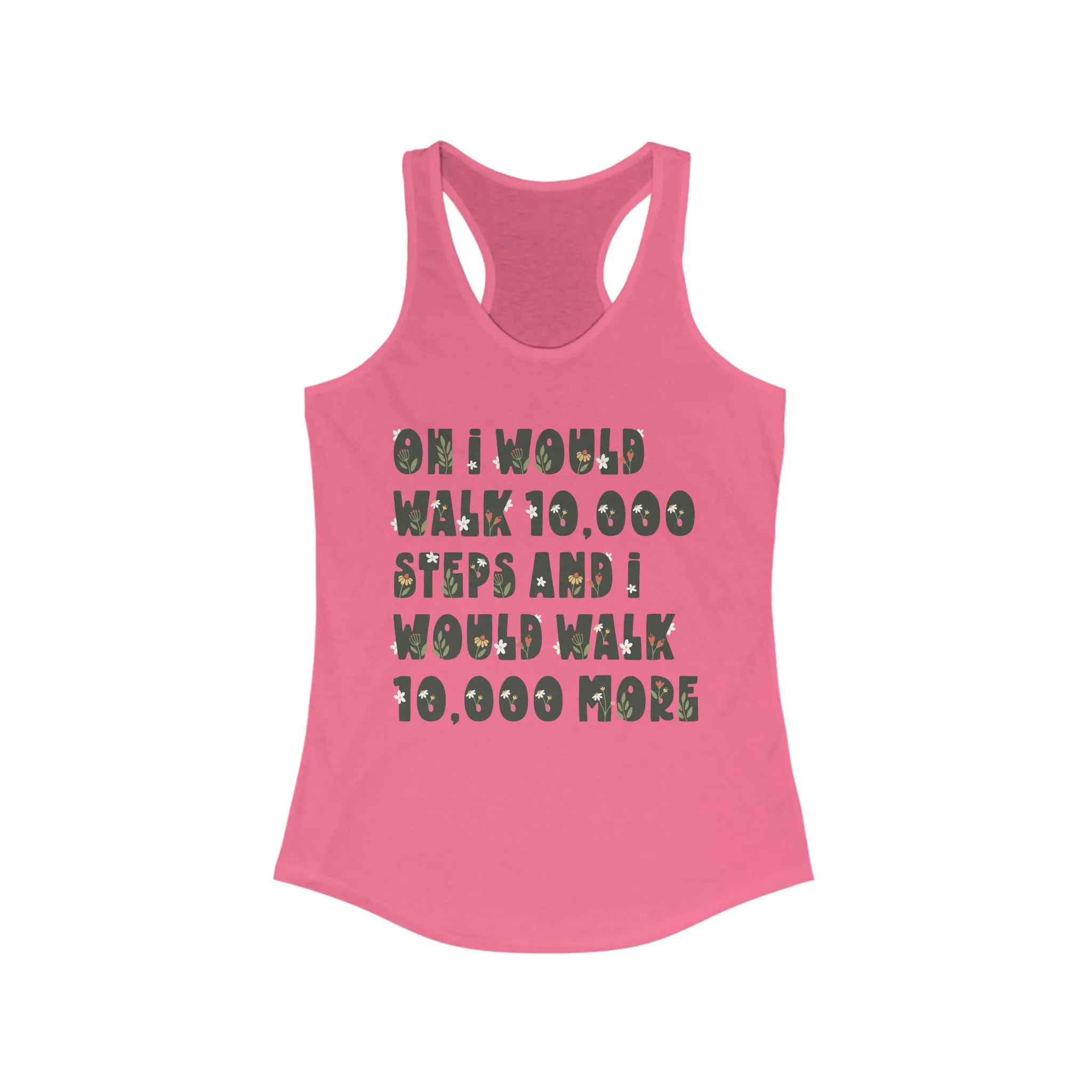 10,000 Steps Funny Fitness Tracker Shirt | Walking Workout Shirt | Gift For Her | Women's Slim-fit Racerback Tank Top