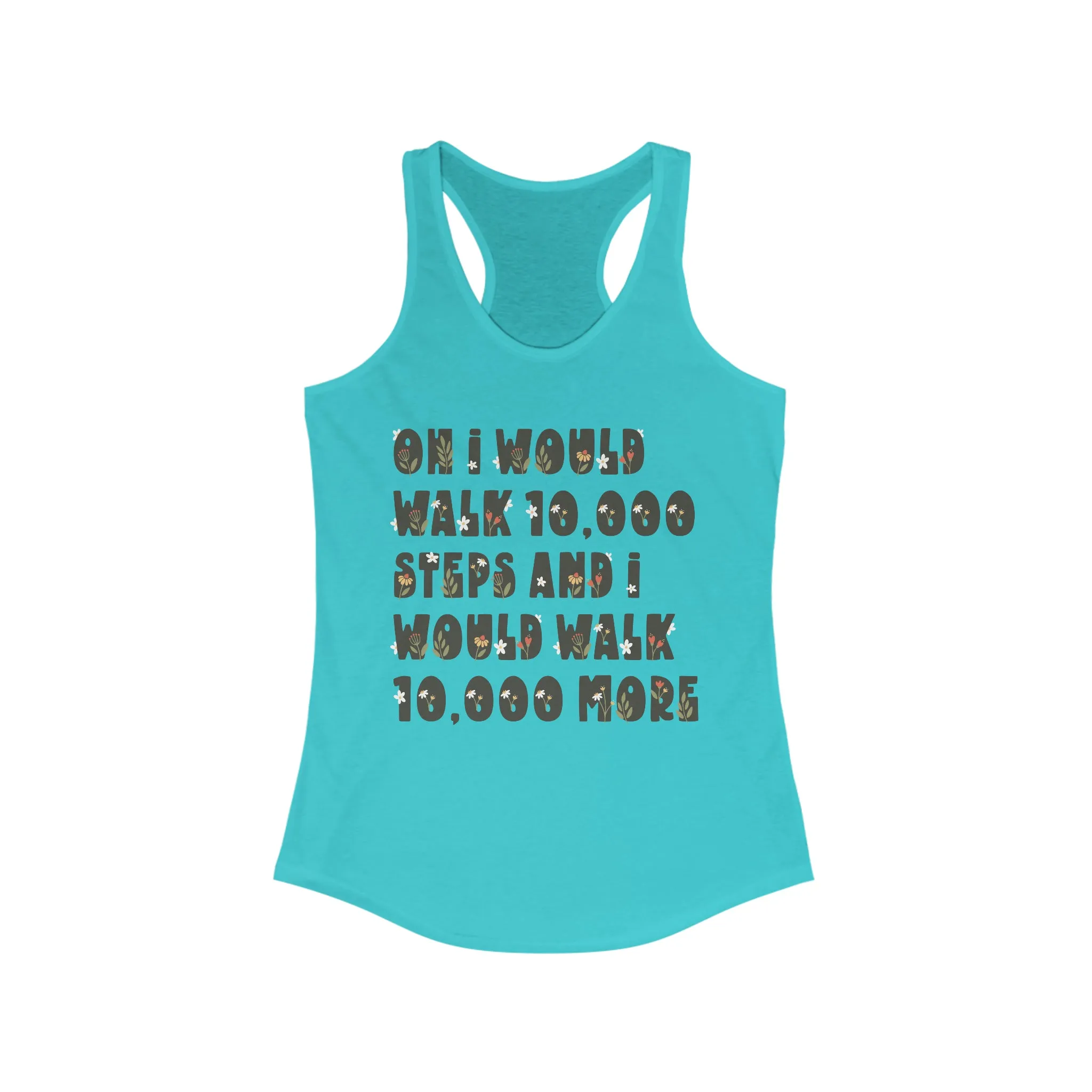 10,000 Steps Funny Fitness Tracker Shirt | Walking Workout Shirt | Gift For Her | Women's Slim-fit Racerback Tank Top