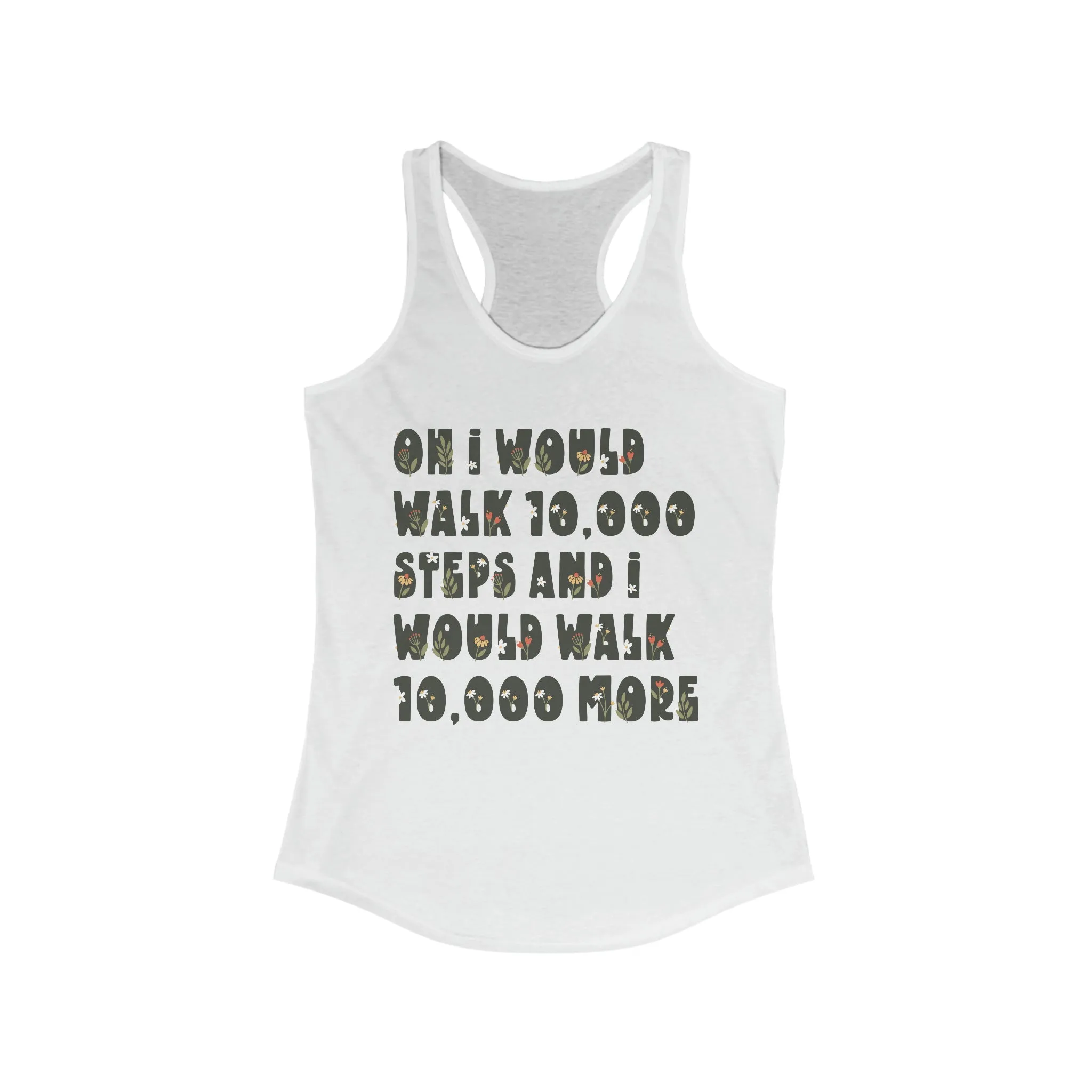 10,000 Steps Funny Fitness Tracker Shirt | Walking Workout Shirt | Gift For Her | Women's Slim-fit Racerback Tank Top